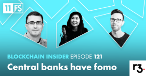 Blockchain Insider Podcast, “Central banks have fomo”