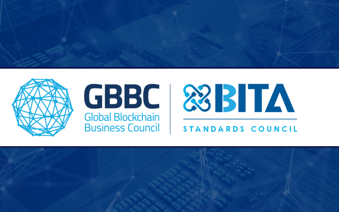 BITA Standards Council Merges with Global Blockchain Business Council to Launch Initiative Using Blockchain Technology to Improve Global Supply Chains 